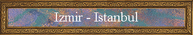 Izmir - Istanbul